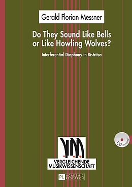 E-Book (pdf) Do They Sound Like Bells or Like Howling Wolves? von Gerald Florian Messner