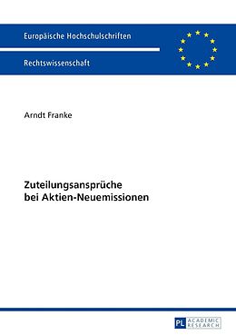 E-Book (pdf) Zuteilungsansprüche bei Aktien-Neuemissionen von Arndt Franke