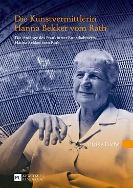 E-Book (pdf) Die Kunstvermittlerin Hanna Bekker vom Rath von Ulrike Fuchs
