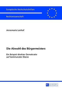 E-Book (pdf) Die Abwahl des Bürgermeisters von Annemarie Lenhof