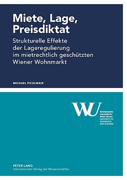 E-Book (pdf) Miete, Lage, Preisdiktat von Michael Pichlmair