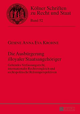 E-Book (pdf) Die Ausbürgerung illoyaler Staatsangehöriger von Gesine Krohne