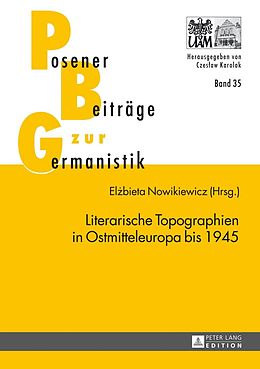 E-Book (pdf) Literarische Topographien in Ostmitteleuropa bis 1945 von 