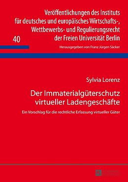 E-Book (pdf) Der Immaterialgüterschutz virtueller Ladengeschäfte von Sylvia Lorenz