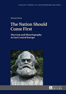 E-Book (pdf) Nation Should Come First von Maciej Gorny