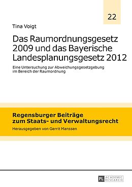 E-Book (pdf) Das Raumordnungsgesetz 2009 und das Bayerische Landesplanungsgesetz 2012 von Tina Voigt
