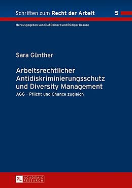 E-Book (pdf) Arbeitsrechtlicher Antidiskriminierungsschutz und Diversity Management von Sara Günther