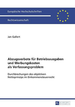 E-Book (pdf) Abzugsverbote für Betriebsausgaben und Werbungskosten als Verfassungsproblem von Jan Gallert
