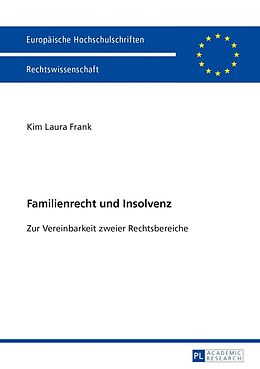 E-Book (pdf) Familienrecht und Insolvenz von Kim Laura Frank