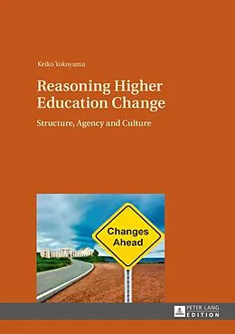 E-Book (pdf) Reasoning Higher Education Change von Keiko Yokoyama