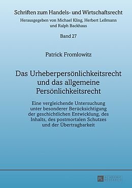 E-Book (pdf) Das Urheberpersönlichkeitsrecht und das allgemeine Persönlichkeitsrecht von Patrick Fromlowitz