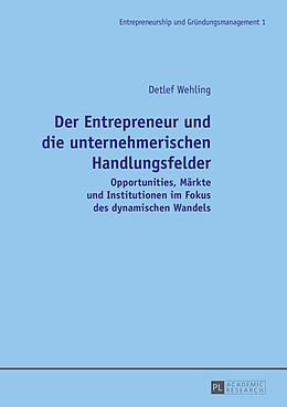 E-Book (pdf) Der Entrepreneur und die unternehmerischen Handlungsfelder von Detlef Wehling