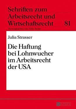 E-Book (pdf) Die Haftung bei Lohnwucher im Arbeitsrecht der USA von Julia Strasser