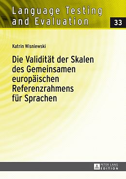 E-Book (pdf) Die Validität der Skalen des Gemeinsamen europäischen Referenzrahmens für Sprachen von Katrin Wisniewski