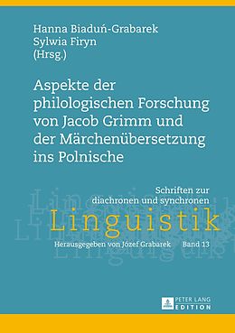 E-Book (pdf) Aspekte der philologischen Forschung von Jacob Grimm und der Märchenübersetzung ins Polnische von 