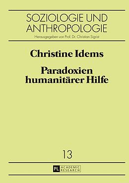 E-Book (pdf) Paradoxien humanitärer Hilfe von Christine Idems