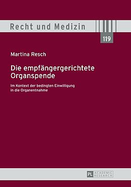 E-Book (pdf) Die empfängergerichtete Organspende von Martina Resch