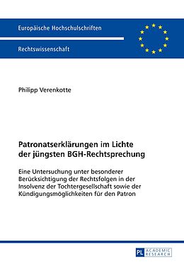 E-Book (pdf) Patronatserklärungen im Lichte der jüngsten BGH-Rechtsprechung von Philipp Verenkotte