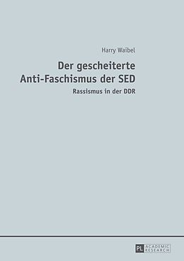 E-Book (pdf) Der gescheiterte Anti-Faschismus der SED von Harry Waibel