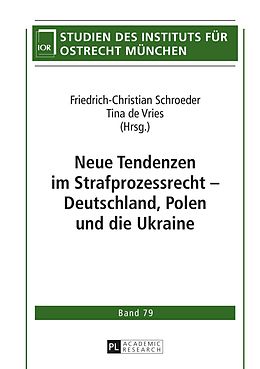 E-Book (pdf) Neue Tendenzen im Strafprozessrecht  Deutschland, Polen und die Ukraine von 
