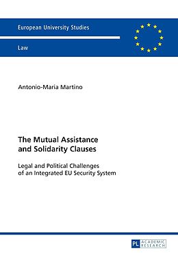 E-Book (pdf) Mutual Assistance and Solidarity Clauses von Antonio-Maria Martino