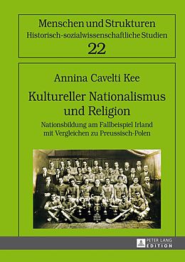 E-Book (pdf) Kultureller Nationalismus und Religion von Annina Cavelti Kee