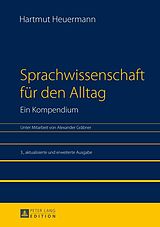 E-Book (pdf) Sprachwissenschaft für den Alltag. Ein Kompendium von Hartmut Heuermann