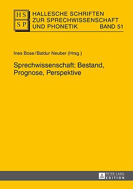 E-Book (pdf) Sprechwissenschaft: Bestand, Prognose, Perspektive von 