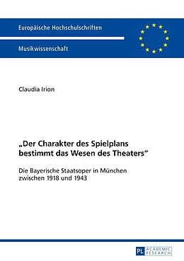 E-Book (pdf) «Der Charakter des Spielplans bestimmt das Wesen des Theaters» von Claudia Irion-Senge