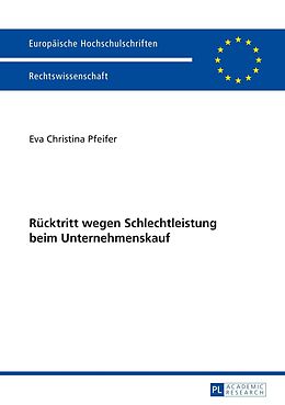 E-Book (pdf) Rücktritt wegen Schlechtleistung beim Unternehmenskauf von Eva Christina Pfeifer