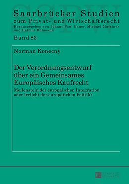 E-Book (pdf) Der Verordnungsentwurf über ein Gemeinsames Europäisches Kaufrecht von Norman Konecny