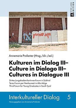 E-Book (pdf) Kulturen im Dialog III - Culture in Dialogo III - Cultures in Dialogue III von 