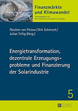 E-Book (pdf) Energietransformation, dezentrale Erzeugungsprobleme und Finanzierung der Solarindustrie von 
