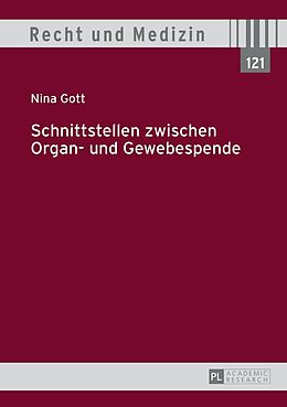 E-Book (pdf) Schnittstellen zwischen Organ- und Gewebespende von Nina Gott