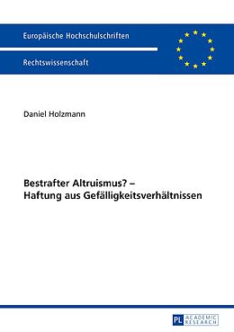 E-Book (pdf) Bestrafter Altruismus?  Haftung aus Gefälligkeitsverhältnissen von Daniel Holzmann
