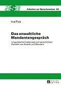 E-Book (pdf) Das anwaltliche Mandantengespräch von Ina Pick