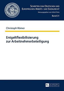 E-Book (pdf) Entgeltflexibilisierung zur Arbeitnehmerbeteiligung von Christoph Römer