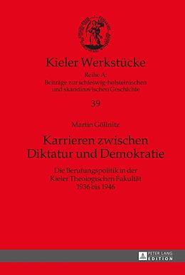 E-Book (pdf) Karrieren zwischen Diktatur und Demokratie von Martin Göllnitz