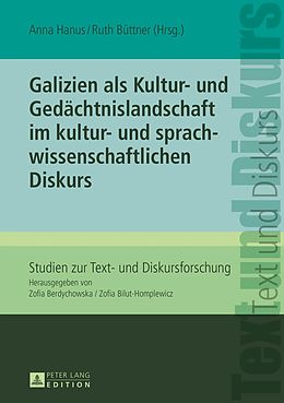 E-Book (pdf) Galizien als Kultur- und Gedaechtnislandschaft im kultur- und sprachwissenschaftlichen Diskurs von 