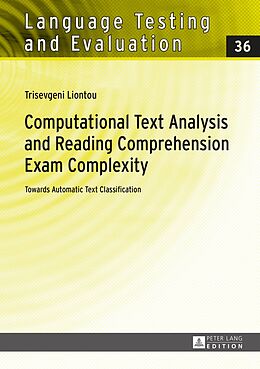 E-Book (pdf) Computational Text Analysis and Reading Comprehension Exam Complexity von Trisevgeni Liontou