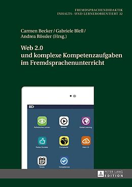 E-Book (pdf) Web 2.0 und komplexe Kompetenzaufgaben im Fremdsprachenunterricht von 