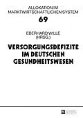 E-Book (pdf) Versorgungsdefizite im deutschen Gesundheitswesen von 