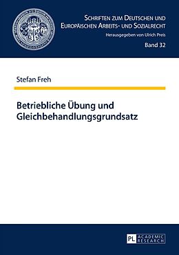 E-Book (pdf) Betriebliche Übung und Gleichbehandlungsgrundsatz von Stefan Freh