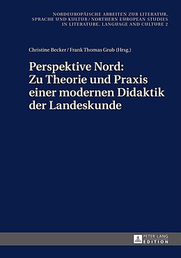 E-Book (pdf) Perspektive Nord: Zu Theorie und Praxis einer modernen Didaktik der Landeskunde von 
