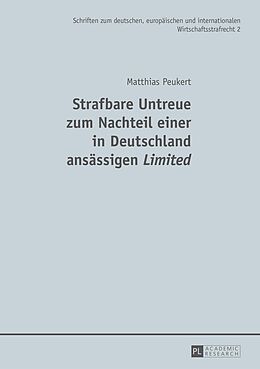 E-Book (pdf) Strafbare Untreue zum Nachteil einer in Deutschland ansässigen «Limited» von Matthias Peukert