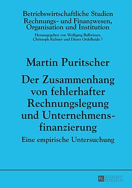 E-Book (pdf) Der Zusammenhang von fehlerhafter Rechnungslegung und Unternehmensfinanzierung von Martin Puritscher