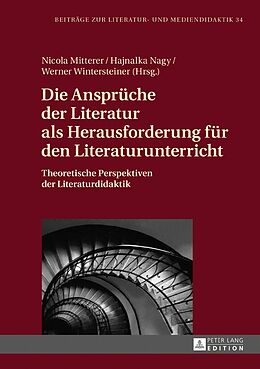 E-Book (pdf) Die Ansprüche der Literatur als Herausforderung für den Literaturunterricht von 
