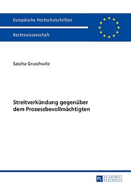 E-Book (pdf) Streitverkündung gegenüber dem Prozessbevollmächtigten von Sascha Gruschwitz