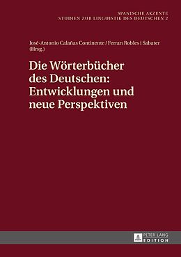E-Book (pdf) Die Wörterbücher des Deutschen: Entwicklungen und neue Perspektiven von 