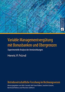 E-Book (pdf) Variable Managementvergütung mit Bonusbanken und Obergrenzen von Henric P. Fründ